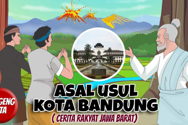 Asal Usul Kota Bandung | Cerita Rakyat Jawa Barat | Kisah Nusantara